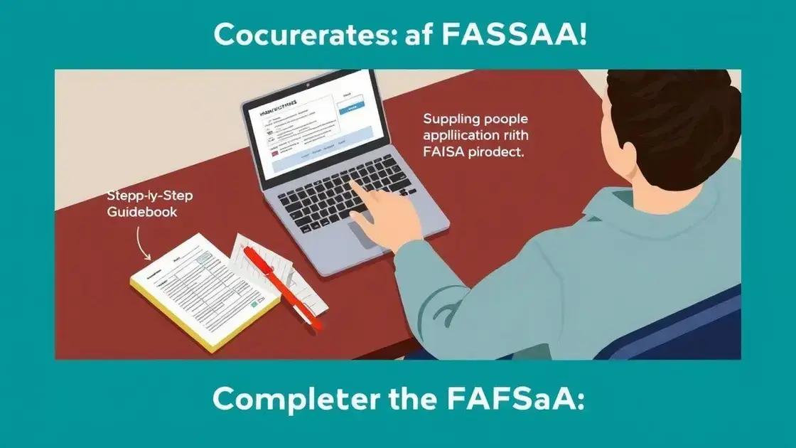 Step-by-step guide to filling out FAFSA Step-by-step guide to filling out FAFSA